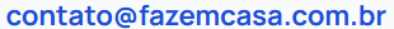 E-mail de contato do FazemCasa
